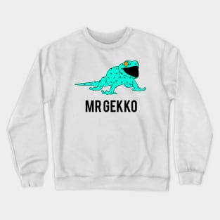 Mr Gekko Crewneck Sweatshirt